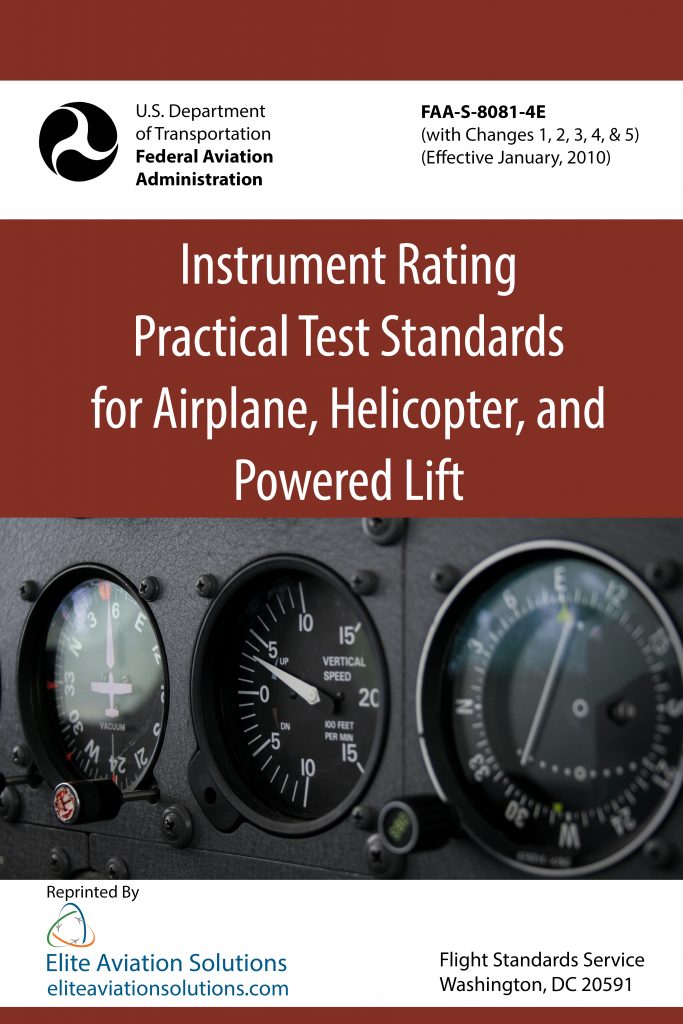 Instrument Rating Practical Test Standards FAA-S-8081-4E - Elite ...